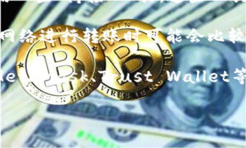 是的，MATIC（Polygon的原生代币）可以转入以太坊钱包，但需要注意以下几点：

1. **网络选择**：MATIC最初是在以太坊链上发行的，因此你可以直接将MATIC从一个以太坊地址转移到另一个以太坊地址。不过，通常情况下，MATIC的主要应用是在Polygon网络上，因此在进行转账时需要确保选择正确的网络。

2. **桥接资金**：如果你持有的MATIC是在Polygon网络上，而你想将其转入以太坊网络，可能需要使用一些“桥接”工具。这些工具可以将资产从Polygon转至以太坊，反之亦然。Polygon官方提供了一个名为“Polygon Bridge”的服务。

3. **手续费**：在将MATIC转至以太坊钱包时，请注意可能需要支付交易手续费（Gas费），这在以太坊网络进行转账时可能会比较高。

4. **确认资产类型**：在以太坊钱包中接收MATIC时，确保钱包能够支持该代币。大多数主流钱包（如MetaMask、Trust Wallet等）都支持MATIC。

如果你对如何进行具体转账有任何疑问，可以提供更详细的背景信息，我会尽力帮助你！
